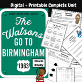 The Watsons Go To Birmingham Novel Study Complete Reading Unit