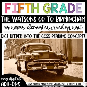 Preview of The Watsons Go To Birmingham Novel Study Reading Unit 5th Grade