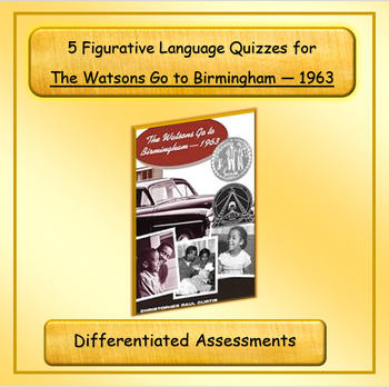 Preview of The Watsons Go to Birmingham -1963 Figurative Language Quizzes