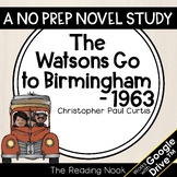 The Watsons Go to Birmingham 1963 Novel Study | Distance L