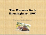 The Watsons Go to Birmingham - 1963 PowerPoint Study Guide