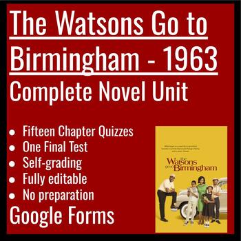 Preview of The Watsons Go to Birmingham - 1963 - Quizzes and Test Unit - Google Forms