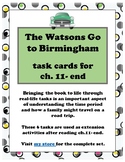 The Watsons Go to Birmingham 1963 TASK CARDS  ch. 11-end