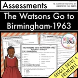 The Watsons Go to Birmingham 1963 - Tests | Quizzes | Assessments