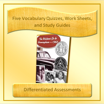 Preview of The Watsons Go to Birmingham - 1963 Vocabulary Quizzes and Work Sheets