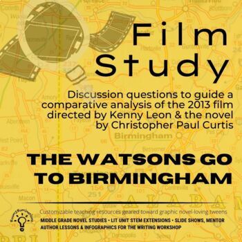 Preview of The Watsons Go to Birmingham: Film Study/Novel Comparison (editable)