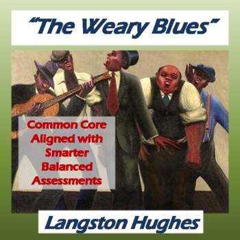 Preview of "The Weary Blues" by Langston Hughes: Poem, Questions, & Key