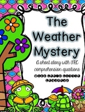 The Weather Mystery: A short reading passage with TRC comp