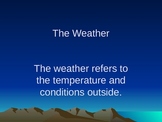 The Weather Powerpoint