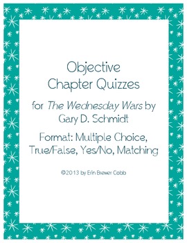 Preview of The Wednesday Wars Objective Quizzes by Chapter Multiple Choice True/False