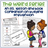 The Weird Series Set: Lessons & activities on bullying prevention