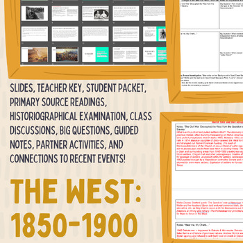 Preview of The West: 1850-1900 Slides, guided notes, primary source analysis, discussions