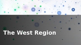The West Region PowerPoint