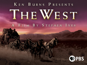 Preview of The West presented by Ken Burns 9 Episode Bundle - PBS - Movie Guides