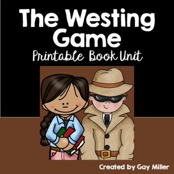 Preview of The Westing Game Novel Study: Printable Book Unit: vocabulary, comprehension ++