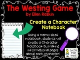The Westing Game, by E. Raskin, Create a Character Noteboo
