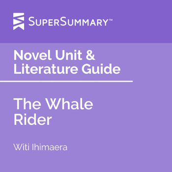 Preview of The Whale Rider Novel Unit & Literature Guide