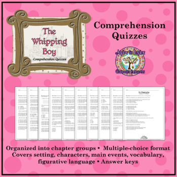 Preview of The Whipping Boy: Reading Comprehension Quizzes