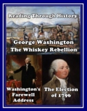 The Whiskey Rebellion, Washington's Farewell Address, and 