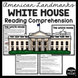 The White House in Washington DC Reading Comprehension Wor
