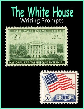 Preview of The White House - Writing Prompts