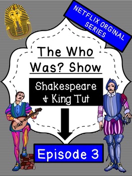Preview of The Who Was? Show: Shakespeare & King Tut