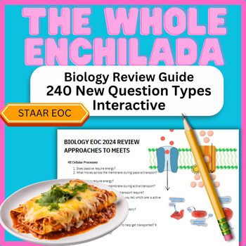 Preview of The Whole Enchilada: 2024 Biology STAAR Review Guide + New Question Types