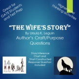 The Wife's Story by Ursula K. Leguin Author's Purpose Ques