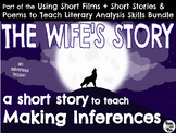 The Wife's Story for Making Inferences Analysis Lesson