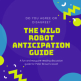 The Wild Robot Anticipation Guide
