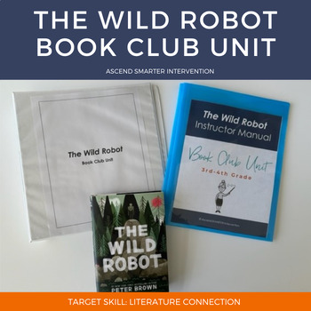 Preview of The Wild Robot Book Club Unit