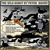 The Wild Robot - Brain Based Novel Study  Grades 2 - 6