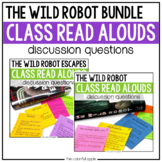 The Wild Robot Chapter Questions Bundle - The Wild Robot Novel