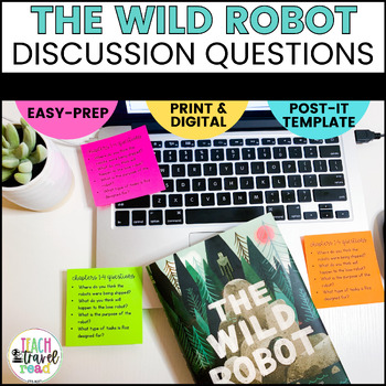 Preview of The Wild Robot Questions - The Wild Robot Novel Study Discussion Questions