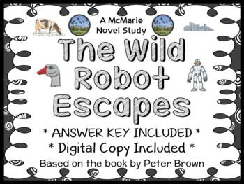 Preview of The Wild Robot Escapes (Peter Brown) Novel Study / Comprehension  (45 pages)