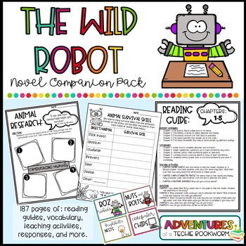 Preview of The Wild Robot {Novel Companion Pack}