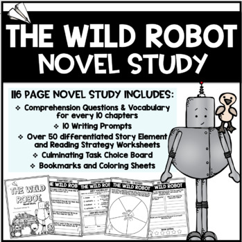 Preview of The Wild Robot - Novel Study - Comprehension, Vocab, Culminating & More!