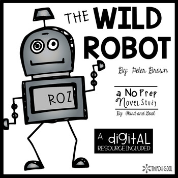 Preview of The Wild Robot Novel Study and DIGITAL Resource