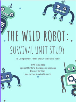 Preview of The Wild Robot Survival Unit Study