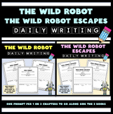 The Wild Robot & The Wild Robot Escapes Daily Writing Prom