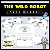 The Wild Robot Writing Prompt Set - Prompts for Each Book Chapter
