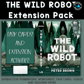Preview of The Wild Robot - book study I extension worksheets, print and digital activities