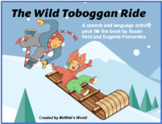 The Wild Toboggan Ride: Activity pack for speech-language 