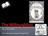 "The Willoughbys", by L. Lowry, Interactive Novel PowerPoint