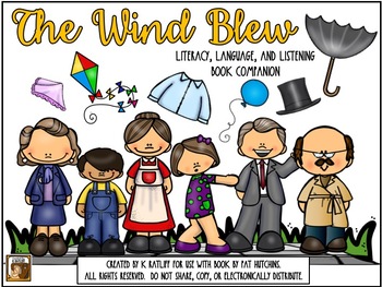 Preview of The Wind Blew:  Literacy, Language and Listening Book Companion