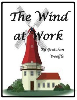 Preview of The Wind at Work by Gretchen Woelfle Imagine It Fifth Grade