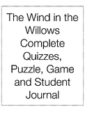 The Wind in the Willows Quizzes, Activities, and Skit and 