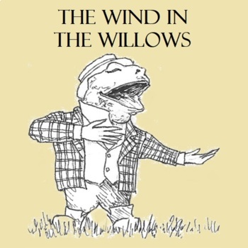Preview of The Wind in the Willows, Unit Study