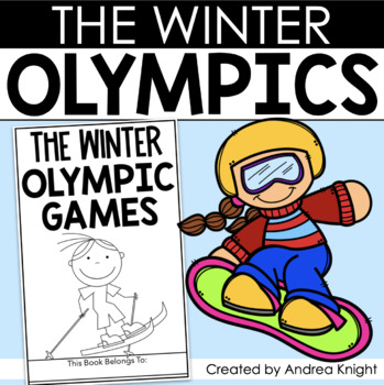 The Winter Olympic Games (A Book for Emergent Readers) by Andrea Knight