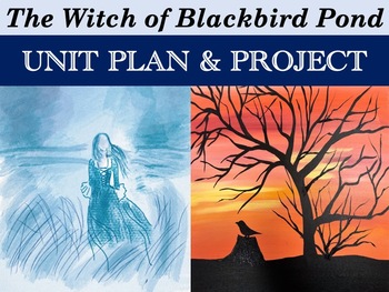 Preview of The Witch of Blackbird Pond – Unit Plan & Performance Assessment / Project